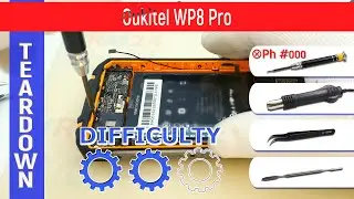 Oukitel WP8 Pro 📱 Teardown Take apart Tutorial