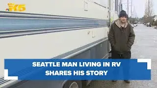 Seattle man living in RV hopes to humanize homelessness