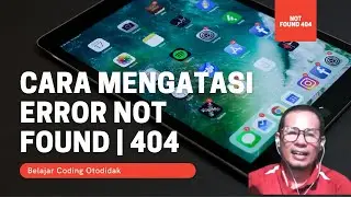 Mengatasi Error Not Found | 404 di HTML