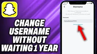 How To Change Snapchat Username Without Waiting 1 Year (2024) - Quick Help