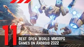 11  Best Open World MMORPG Games on Android 2022