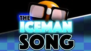 The Iceman Song