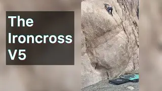 The Ironcross V5 (6C) - Keyhole Canyon Bouldering (NV)