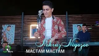 Некруз Ниёзов - Мастам Мастам | Nekruz Niyozov - Mastam mastam