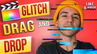 How to Install and Apply Glitch Effects on Final Cut Pro (Giveaway)