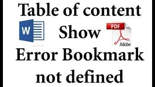 Solved : Error Bookmark not defined in Table of Content