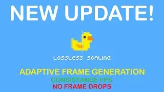 NEW UPDATE: Adaptive Frame Generation in Lossless Scaling! Get stable FPS with FG