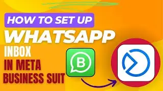 How to setup WhatsApp inbox in Meta Business suite