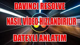 DAVINCI RESOLVE video hızlandırma yavaşlatma (DETAYLI ANLATIM)