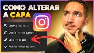 Como TROCAR A CAPA do seu ÁLBUM DE FOTOS do Instagram DEPOIS QUE ELE JÁ FOI POSTADO