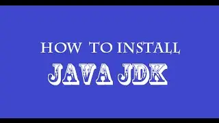 How to Install java JDK in Windows  | Java Hello World Program