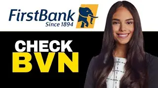 HOW TO CHECK YOUR BVN ON FIRSTBANK MOBILE APP 2024