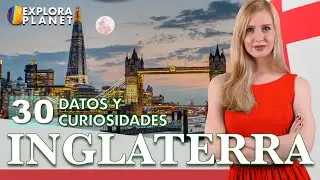 30 Datos y Curiosidades que no sabías de Inglaterra | La Isla que Gobernó al Mundo