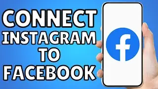How to Connect Instagram to Facebook | How to Link Instagram to Facebook