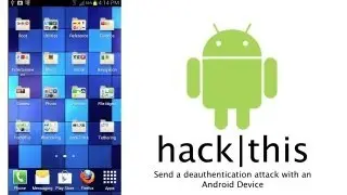 How To: Perform A Deauth Attack With An Android Device