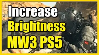 How to Increase Brightness & HDR Settings in COD Modern Warfare 3 PS5 (Quick Method)