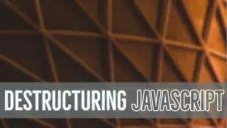 Easy JavaScript - Destructuring (58)