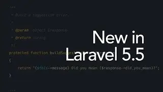 New in Laravel 5.5: The Responsable interface (11/16)