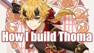 How Im building Thoma - Thoma DPS Build - Genshin Impact