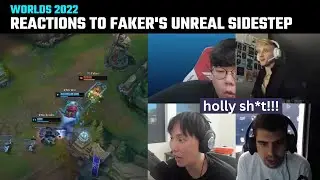 [Compilation] Casters & Streamers' reactions to Faker's unreal sidestep | Worlds 2022 | T1 vs RNG