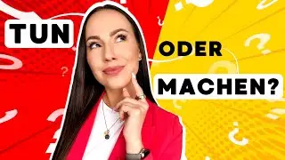 💡Lerne den UNTERSCHIED zwischen MACHEN und TUN (Wortschatz | Deutsch lernen | Alltagsdeutsch)