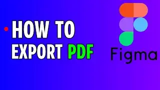 Figma : How to Export as PDF in Figma (2024)