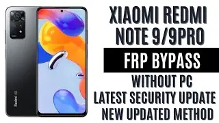 Redmi note 9/9pro Frp Bypass Without PC Latest security update 2024