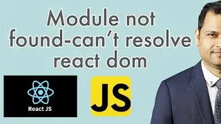 module not found error | can not resolve react dom module