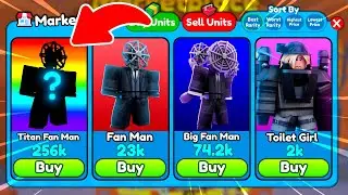 😍 NEW UPDATE! 🤑 BUY ALL FAN MANS in MARKETPLACE ⚡️- Roblox Toilet Tower Defense