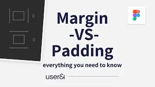 Margin vs Padding for Beginners | Figma | UX/UI Design