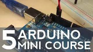 Blinking an LED with Arduino Board - Arduino Mini Course - Part 5/6