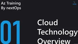 01 Azure in detail : Cloud Computing Overview