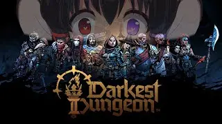 【Darkest Dungeon 2】Now with 100% less guild war