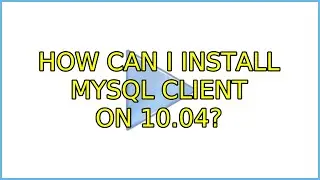 Ubuntu: How can I install MySQL client on 10.04?