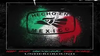 HIP HOP RAP MEXICANO UNDERGROUND MIX 2023 FLASH