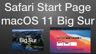 How to Use and Customize Safari Start Page on macOS 11 Big Sur