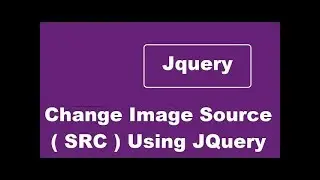 Change Image Source Path Using JQuery - Image Src