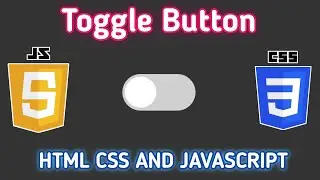 How To Make A Toggle Button Using CSS and JavaScript | Toggle Button 