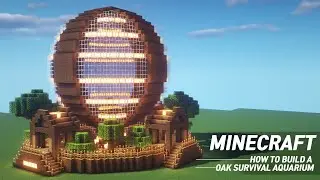 Minecraft : Large oak Survival Aquarium Tutorial ｜How to Build in Minecraft (#59)