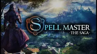 SpellMaster: The Saga НОВАЯ RPG ПО МОТИВАМ ГОТИКИ