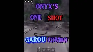 Onyx’s Garou Combo || The Strongest Battleground 