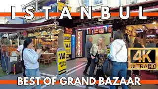 BEST OF ISTANBUL GRAND BAZAAR(Kapalı Çarşı) | 4K WALKING TOUR