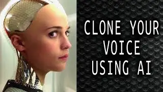 How to Clone Your Voice Using Artificial Intelligence 😱