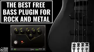 The Best Free Bass Plugin for Rock and Metal – ToughTones.com