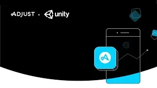 Getting started with Adjust | Unity + Adjust