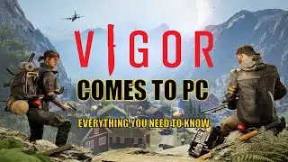 VIGOR comes to PC | a beginners guide 