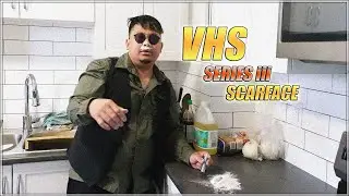 SCARFACE - VHS series iii