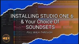 INSTALLING STUDIO ONE 6 & Your Choice Of SOUNDSETS - Home Studio Trainer