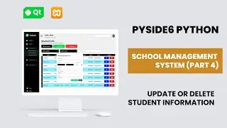 School Management System (Update/ Delete Student Info) | QDialog | Signals | Pyside6 / PyQt6 (2024)