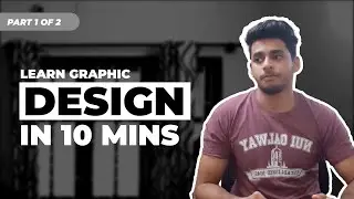Learn Graphic Design in 10 min with Razi (Part 1) - For Beginners